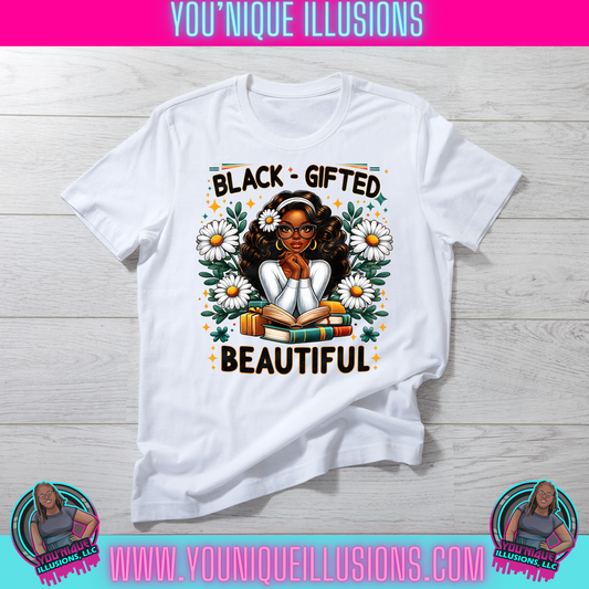 Black Gifted Beautiful