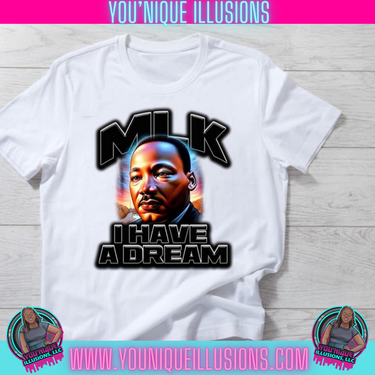 I Have A Dream