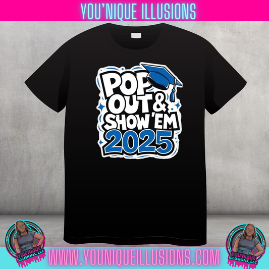 Pop Out & Show ’Em 2025