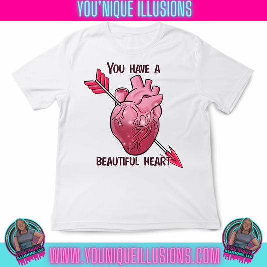 You Have A Beautiful Heart