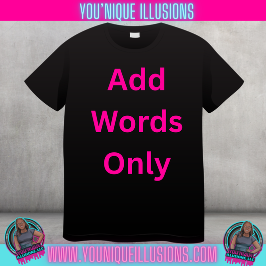 Custom personalized text shirt for events and teams